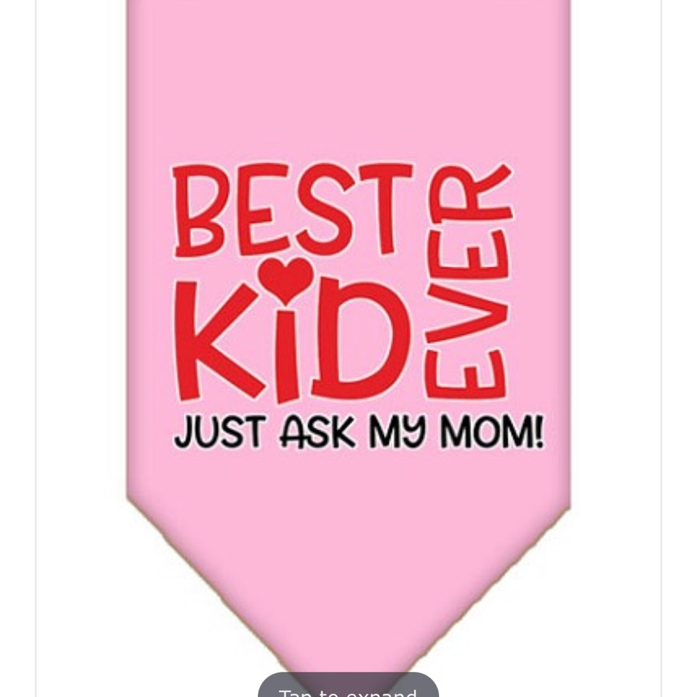 Best Kid Ever Ask Mom Dog Bandana Small Large